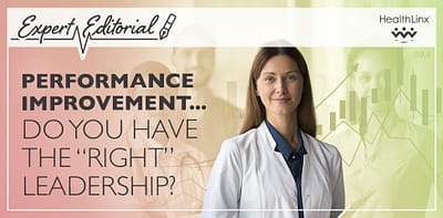 Performance Improvement… Do You Have The “Right” Leadership?