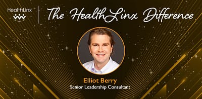 The HealthLinx Difference: Elliot Berry
