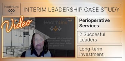 Perioperative Department Interim Leadership Case Study #2142